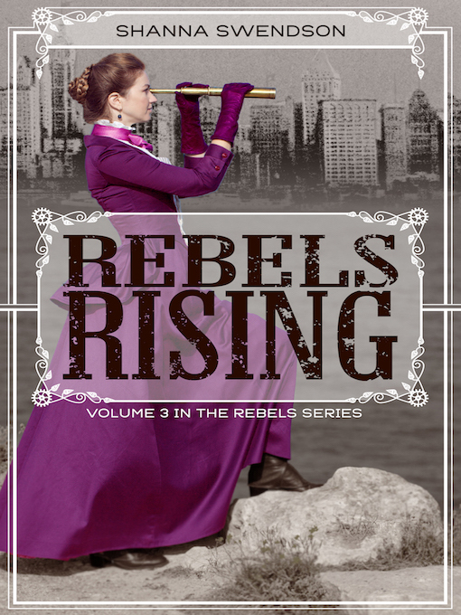 Title details for Rebels Rising by Shanna Swendson - Available
